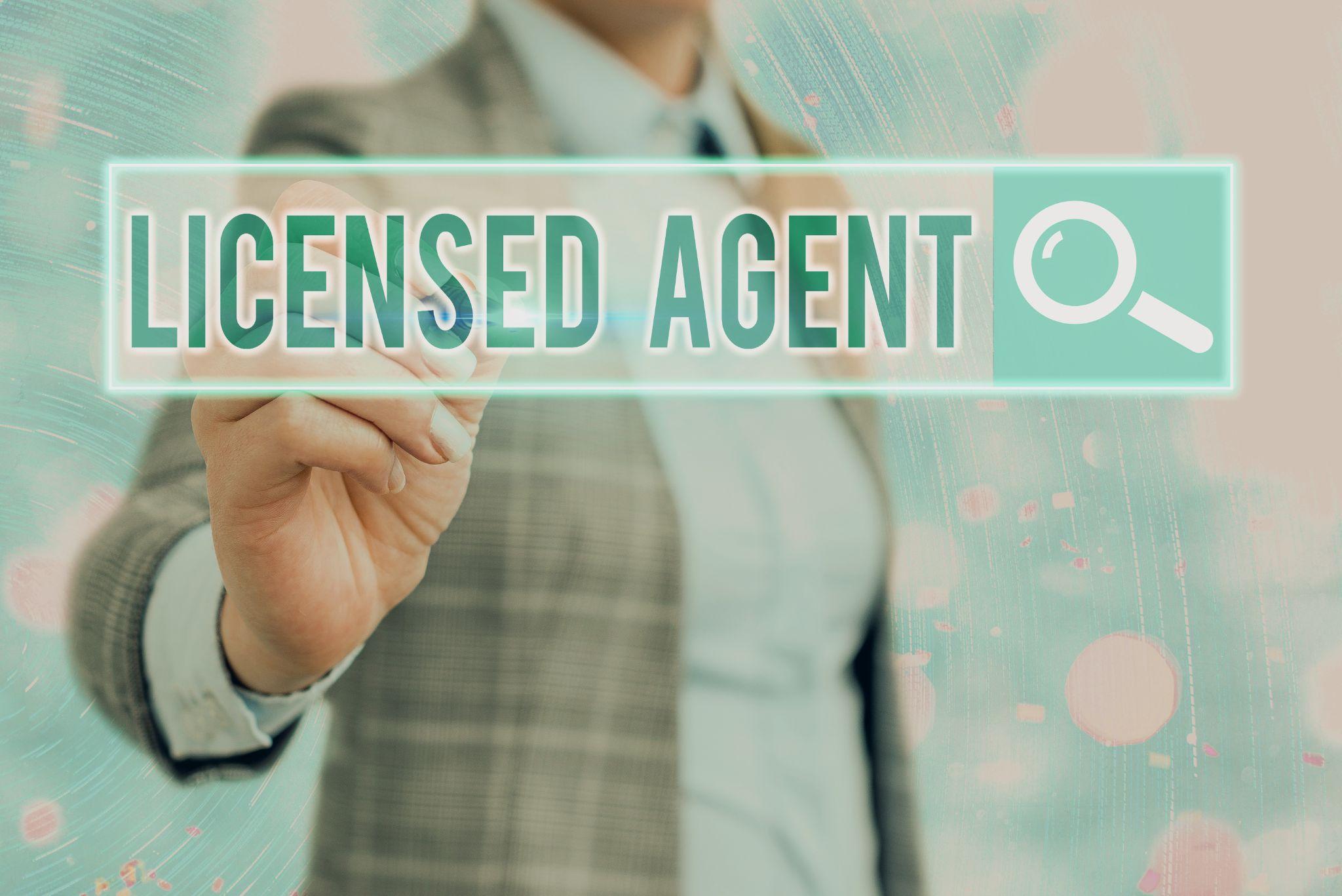 Text sign showing licensed agent